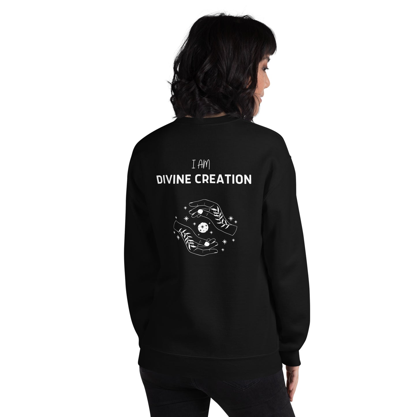 I am Divine Creation Sweatshirt